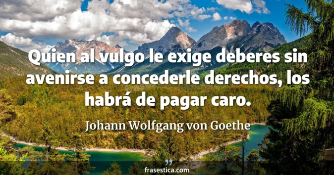 Cita de Johann Wolfgang von Goethe