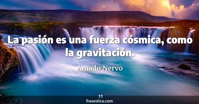 Cita de Amado Nervo