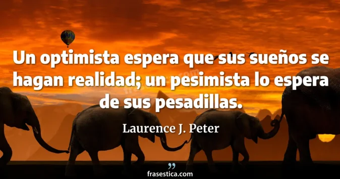 Cita de Laurence J. Peter