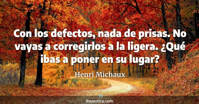 Cita de Henri Michaux