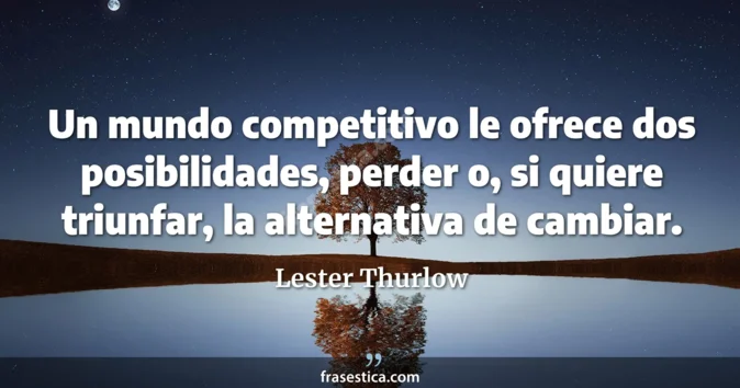 Cita de Lester Thurlow