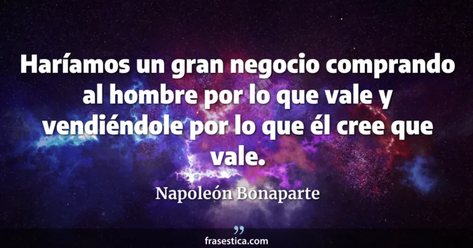 Cita de Napoleón Bonaparte