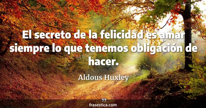 Cita de Aldous Huxley