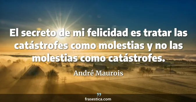 Cita de André Maurois