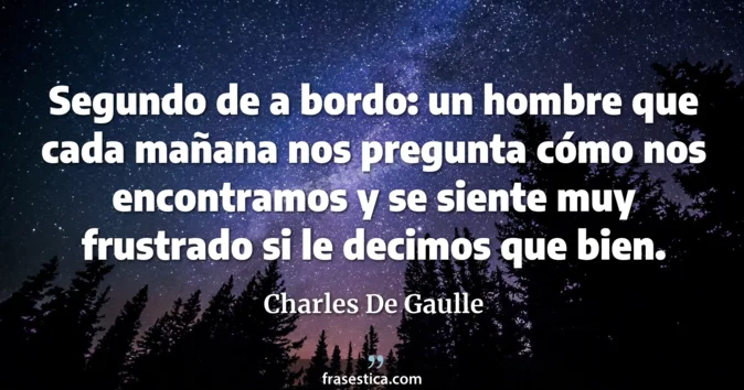 Cita de Charles De Gaulle