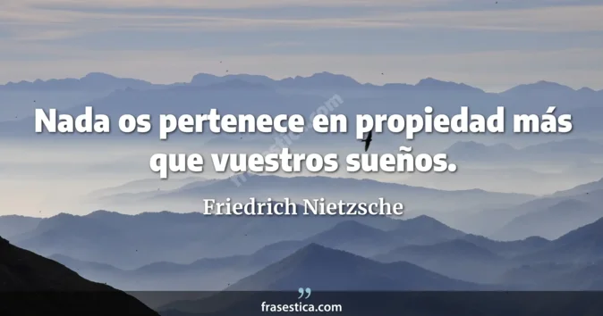 Cita de Friedrich Nietzsche