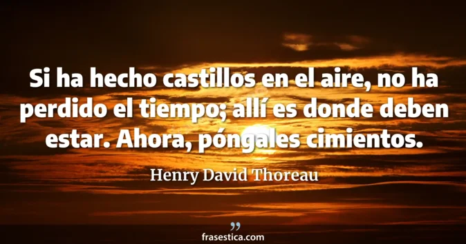 Cita de Henry David Thoreau