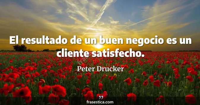 Cita de Peter Drucker
