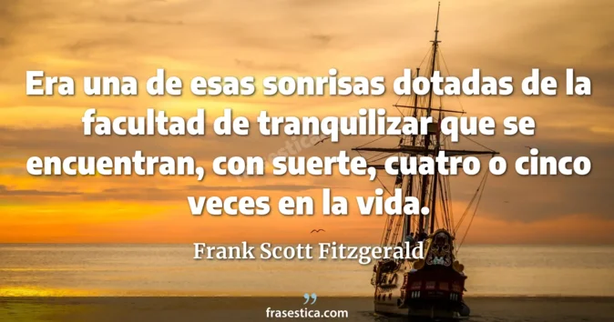 Cita de Frank Scott Fitzgerald