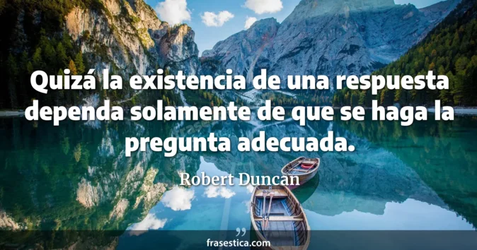 Cita de Robert Duncan