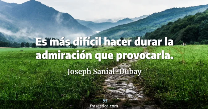 Cita de Joseph Sanial-Dubay