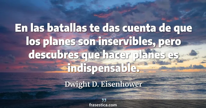 Cita de Dwight D. Eisenhower