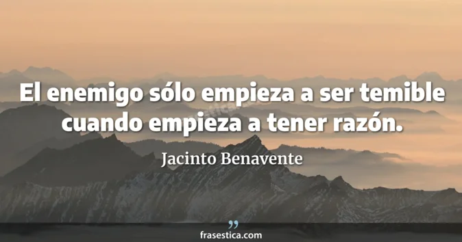 Cita de Jacinto Benavente