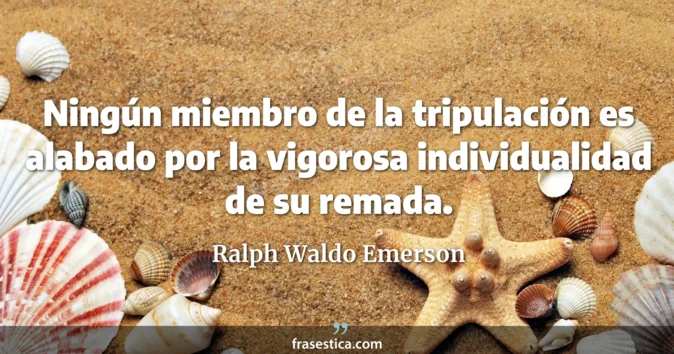 Cita de Ralph Waldo Emerson