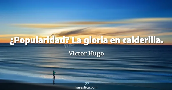 Cita de Victor Hugo