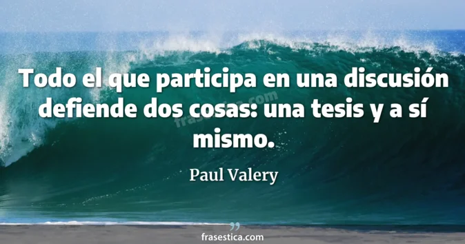 Cita de Paul Valery