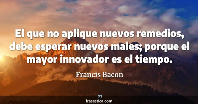 Cita de Francis Bacon