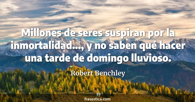 Cita de Robert Benchley