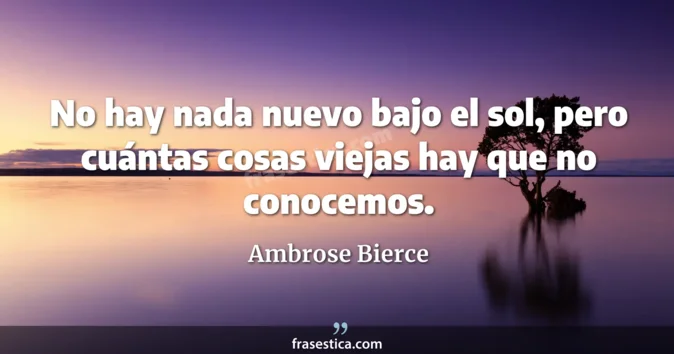 Cita de Ambrose Bierce