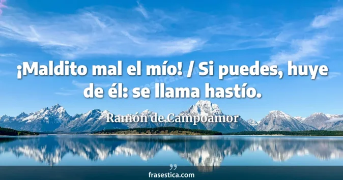 Cita de Ramón de Campoamor