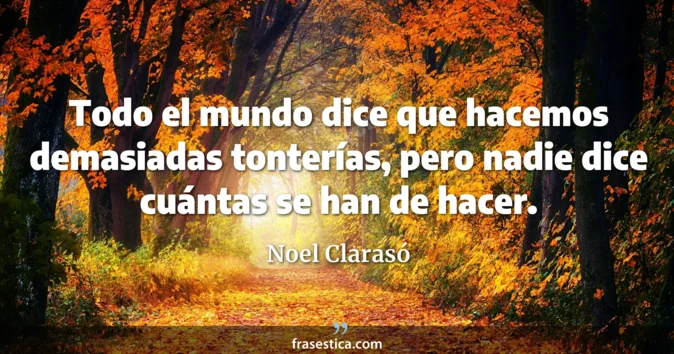 Cita de Noel Clarasó