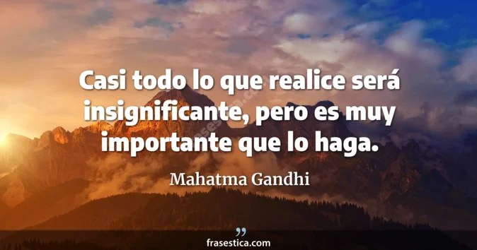 Cita de Mahatma Gandhi