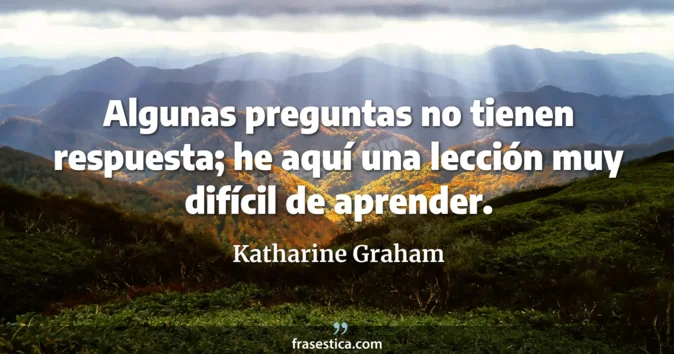 Cita de Katharine Graham