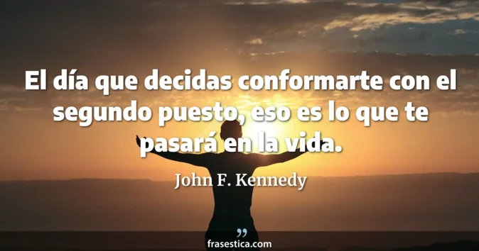 Cita de John F. Kennedy