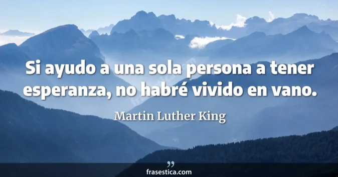 Cita de Martin Luther King