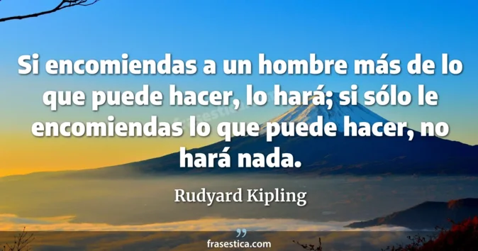 Cita de Rudyard Kipling