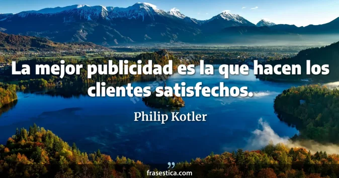 Cita de Philip Kotler
