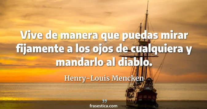 Cita de Henry-Louis Mencken