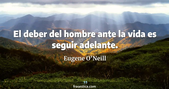 Cita de Eugene O’Neill