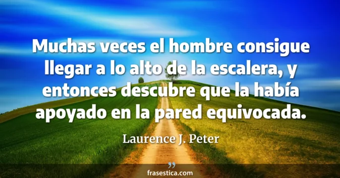 Cita de Laurence J. Peter