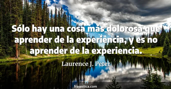 Cita de Laurence J. Peter