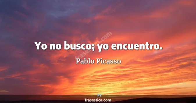 Cita de Pablo Picasso