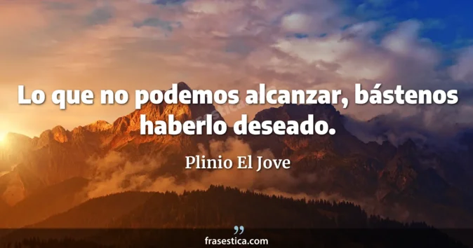 Cita de Plinio El Jove