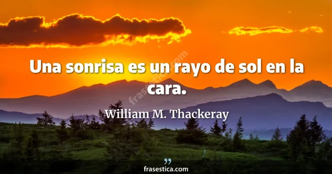 Cita de William M. Thackeray