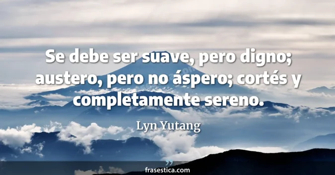 Cita de Lyn Yutang