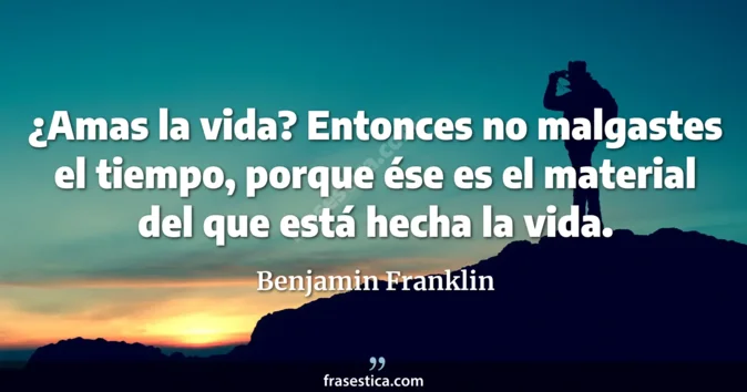 Cita de Benjamin Franklin