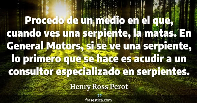 Cita de Henry Ross Perot