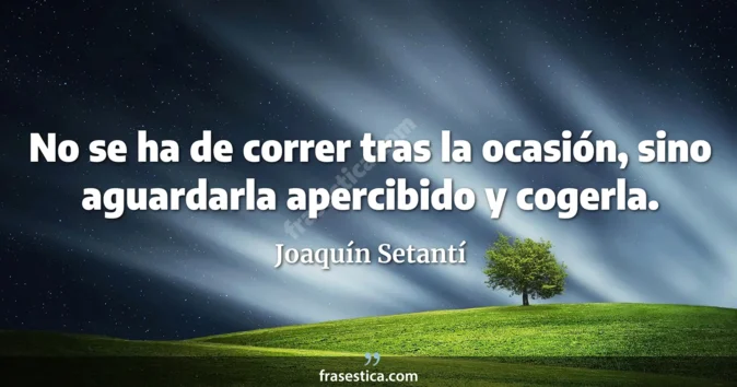 Cita de Joaquín Setantí