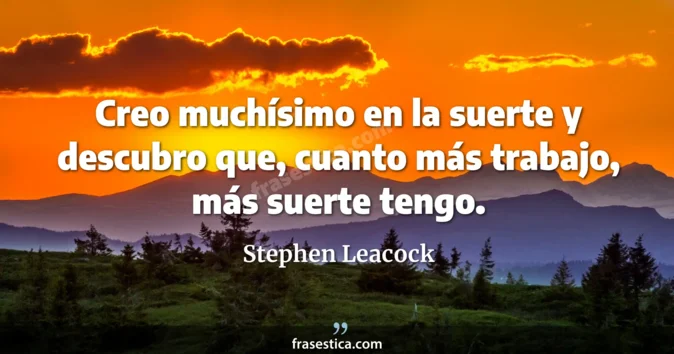 Cita de Stephen Leacock
