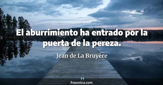 Cita de Jean de La Bruyère