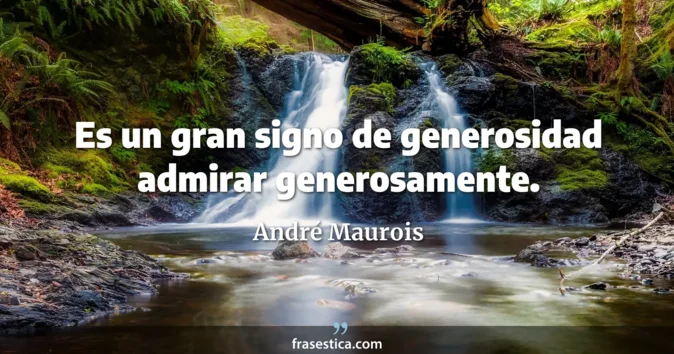 Cita de André Maurois
