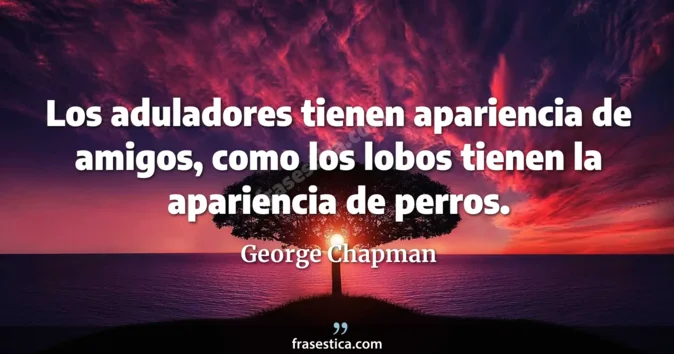 Cita de George Chapman
