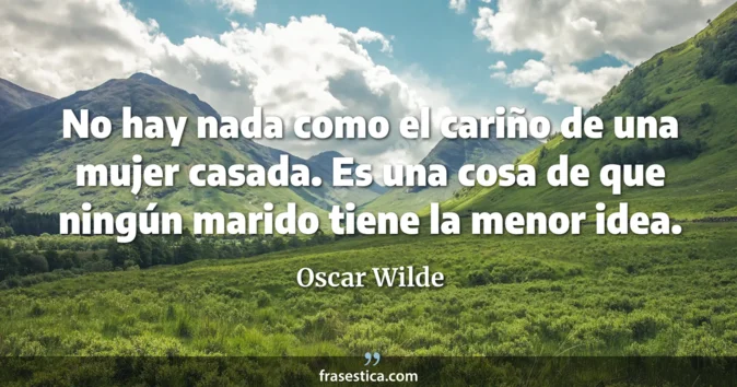 Cita de Oscar Wilde
