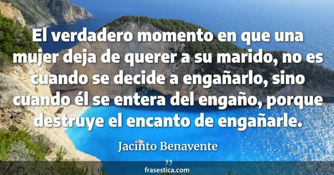 Cita de Jacinto Benavente