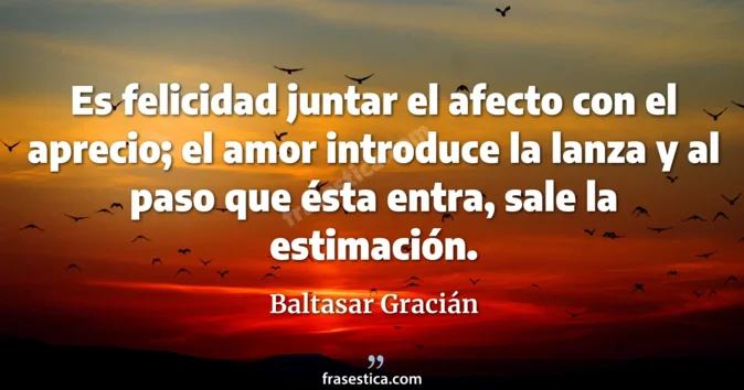 Cita de Baltasar Gracián
