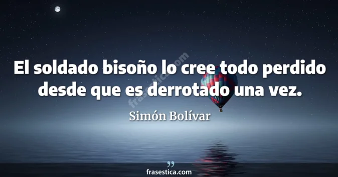Cita de Simón Bolívar